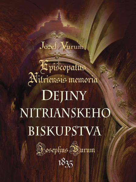 Levně Dejiny nitrianskeho biskupstva