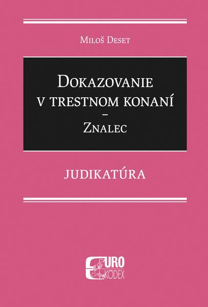 Dokazovanie v trestnom konaní - 9788081551062