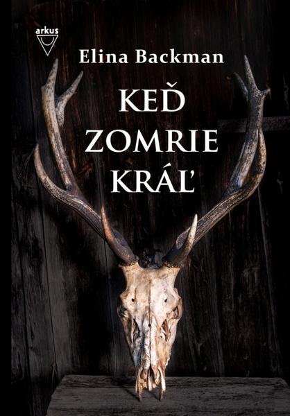 Levně Keď zomrie kráľ