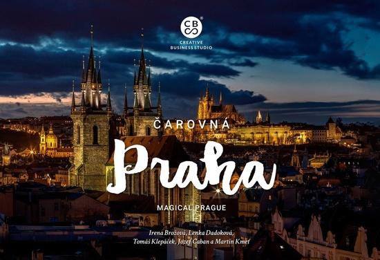 Čarovná Praha - Brožová Irena - 9788088427117