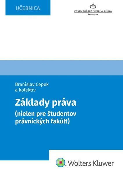 Levně Základy práva (nielen pre študentov právnických fakúlt)