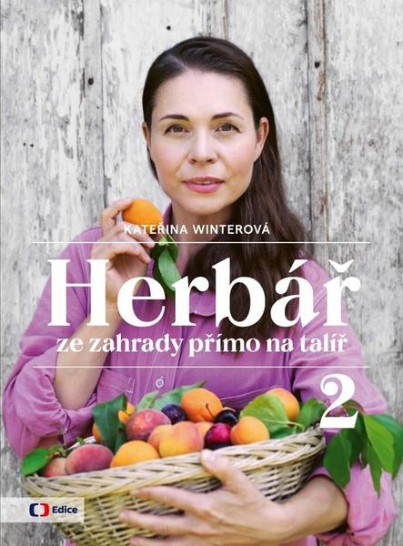 Herbář ze zahrady přímo na talíř 2 - 9788074043543