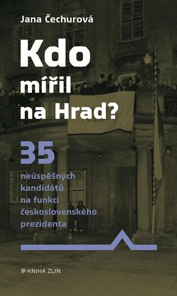 Kdo mířil na Hrad? - 9788076622661