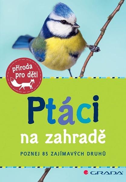 Ptáci na zahradě - 9788027134175