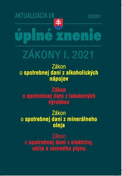 Levně Aktualizácia I/8 2021 – daňové a účtovné zákony