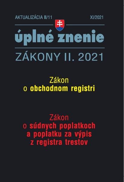 Levně Aktualizácia II/11 2021 Obchodný register