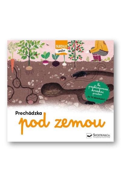 Levně Prechádzka pod zemou