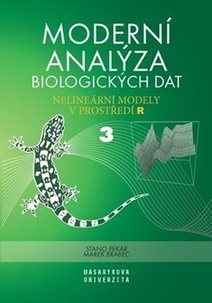 Moderní analýza biologických dat 3. díl - Nelineární modely v prostředí R - 9788021097841