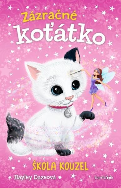 Levně Zázračné koťátko Škola kouzel
