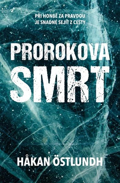Prorokova smrt - 9788075857590