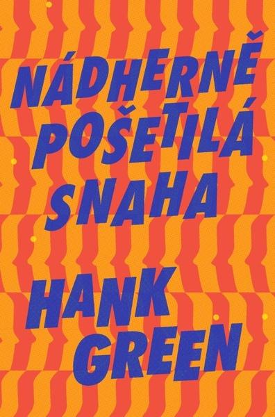 Nádherně pošetilá snaha - 9788075857958