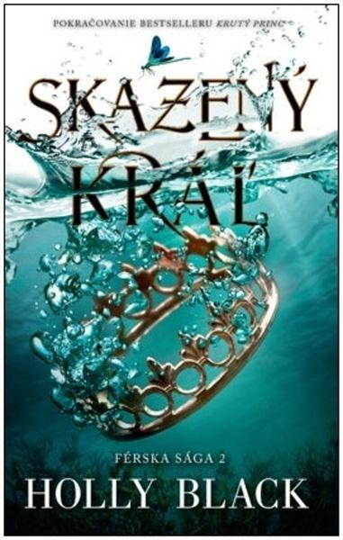 Skazený kráľ - 9788055655482