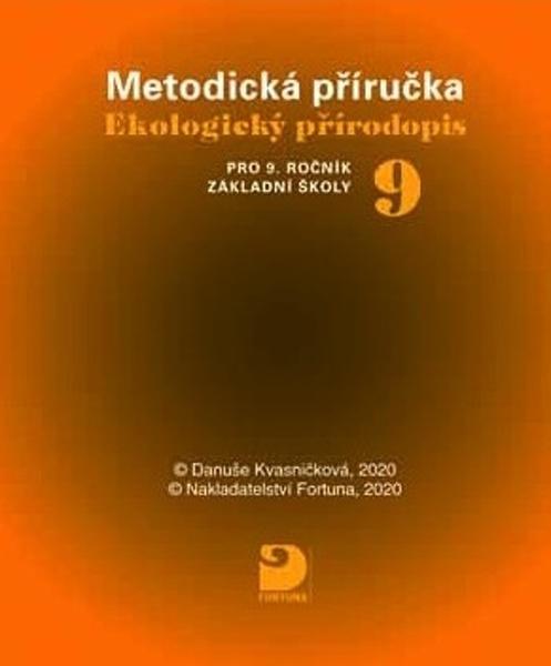 Ekologický přírodopis pro 9. ročník základní školy na CD Metodická příručka - 9788073731533