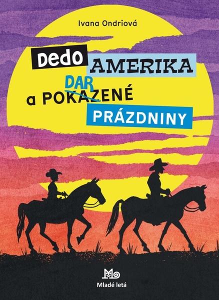 Levně Dedo Amerika
