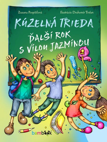 Kúzelná trieda Ďalší rok s vílou Jazmínou - 9788080902605