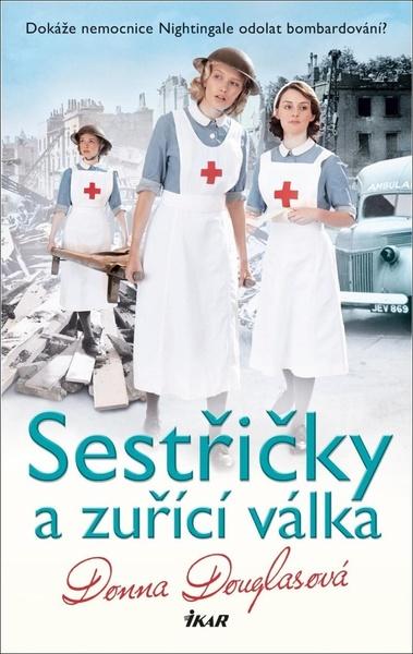 Sestřičky a zuřící válka - 9788024946634