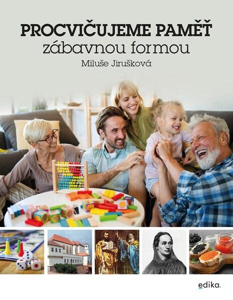 Procvičujeme paměť zábavnou formou - 9788026617242
