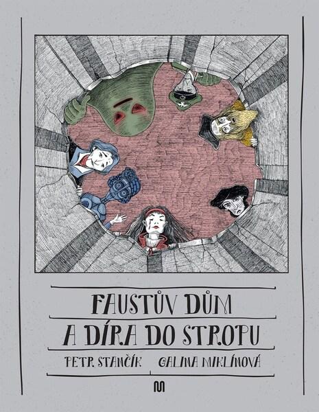 Faustův dům a díra do stropu - 9788075581747