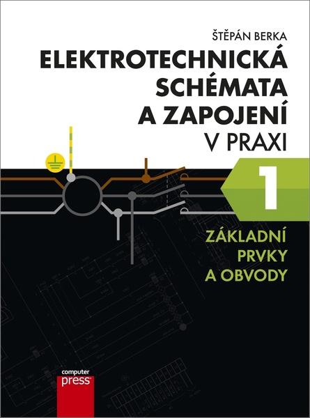 Levně Elektrotechnická schémata a zapojení v praxi