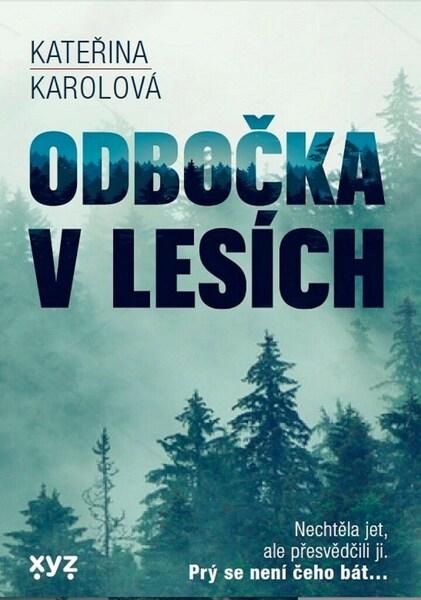 Levně Odbočka v lesích
