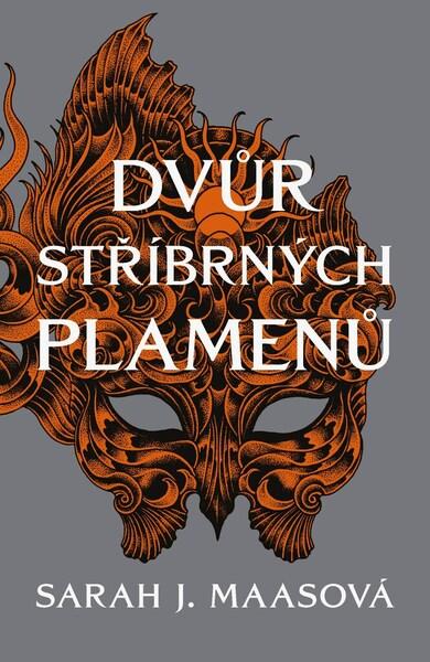 Dvůr stříbrných plamenů - 9788076613836