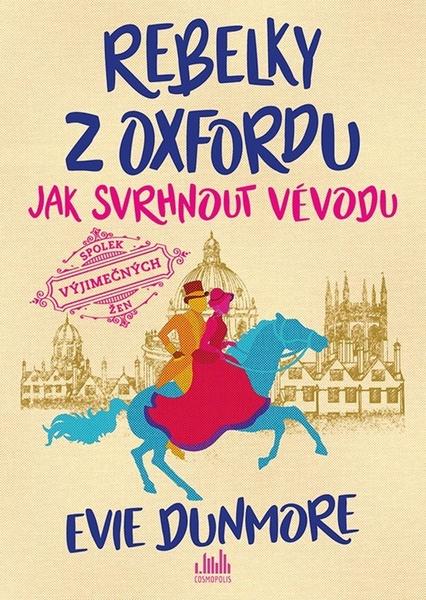 Rebelky z Oxfordu Jak svrhnout vévodu - 9788027133802