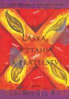 Láska, vztahy a přátelství - 9788024279145