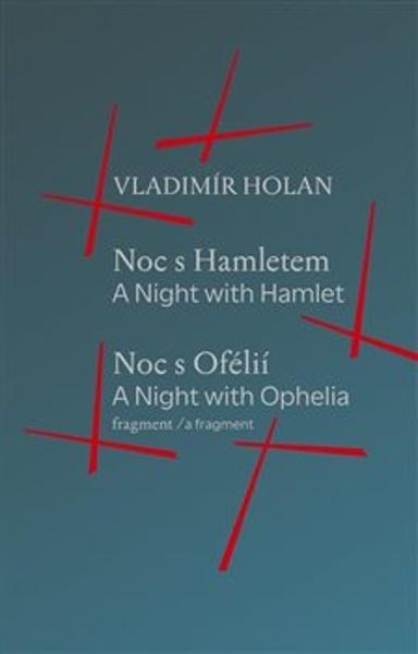 Noc s Hamletem / Noc s Ofélii - 9788088412069