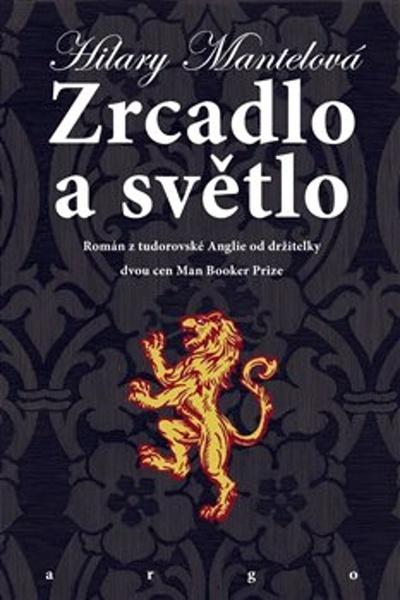 Zrcadlo a světlo - 9788025736852