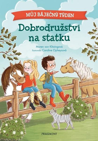 Můj báječný týden Dobrodružství na statku - 9788025355701