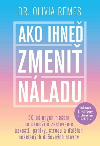 Levně Ako ihneď zmeniť náladu