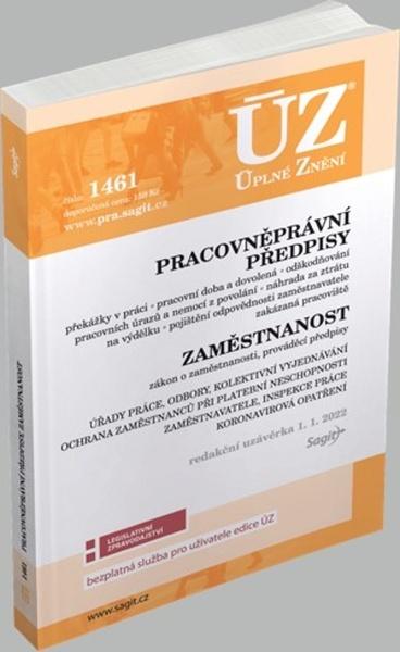 ÚZ 1461 Pracovněprávní předpisy, Zaměstnanost, Kurzarbeit, Odškodňování - 9788074885006