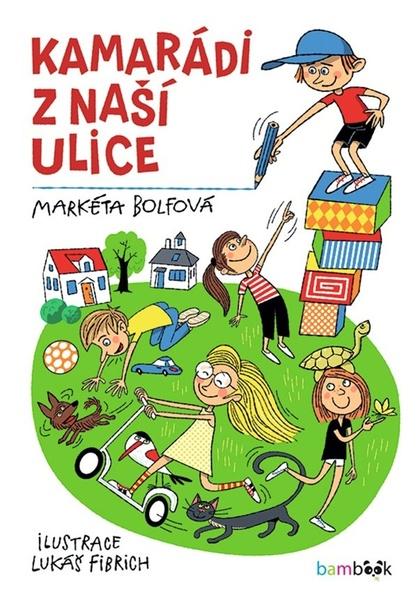 Kamarádi z naší ulice - 9788027134281