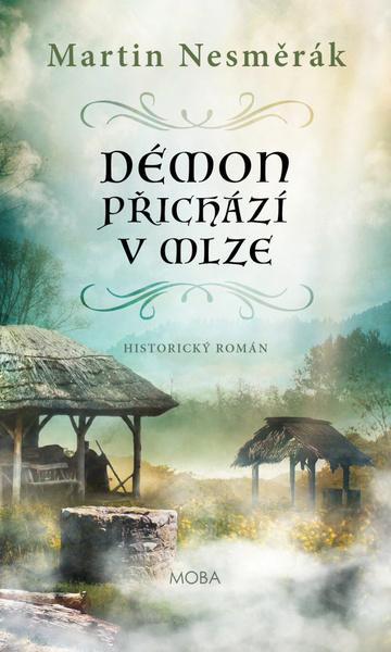Levně Démon přichází v mlze