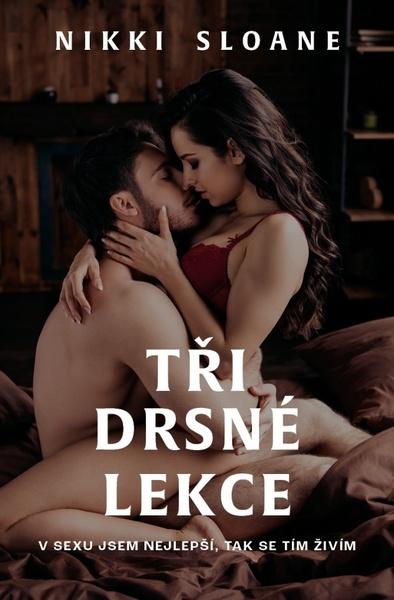 Tři drsné lekce - 9788027700028