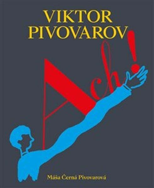 Ach! Viktor Pivovarov - 9788088256168