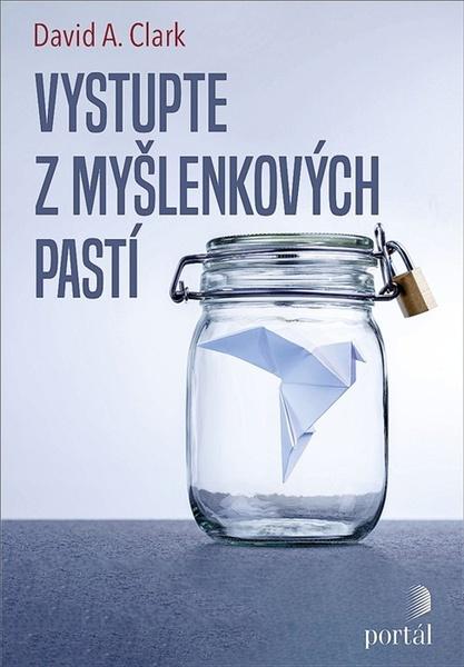 Vystupte z myšlenkových pastí - 9788026218647