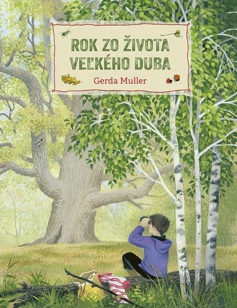 Rok zo života veľkého duba - 9788055180403