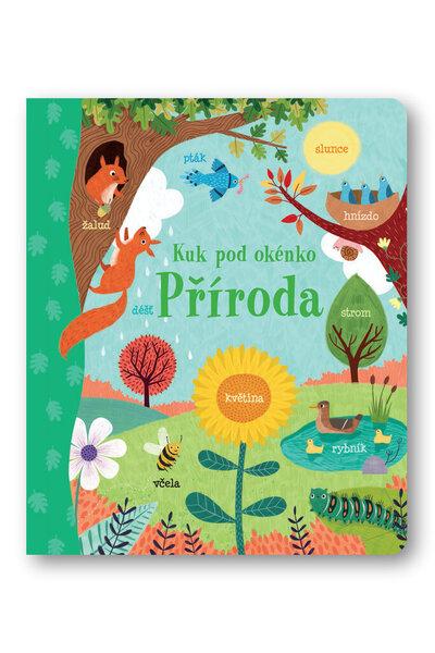 Kuk pod okénko Příroda - 9788025631072