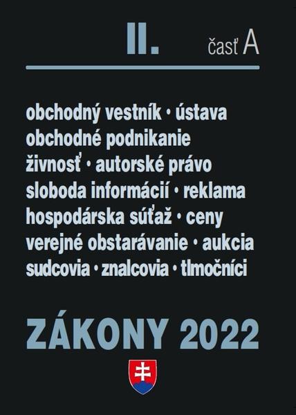 Zákony II časť A 2022 - Obchodné právo a živnostenské podnikanie - 9788081622069