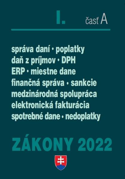 Zákony I-A/2022 – daňové zákony - 9788081622182