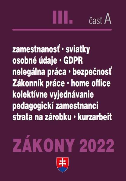 Zákony III časť A 2022 - Pracovnoprávne vzťahy a BOZP - 9788081622106