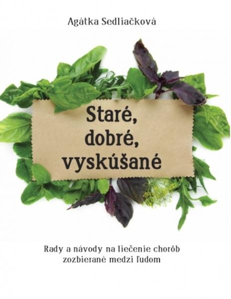 Staré, dobré, vyskúšané - 9788089711994