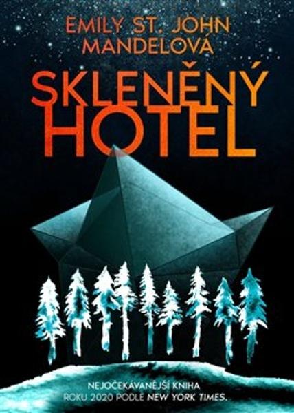 Levně Skleněný hotel