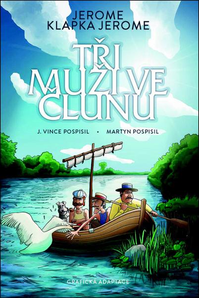 Tři muži ve člunu - 9788076420953