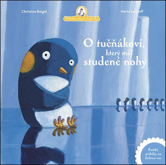 O tučňákovi, který měl studené nohy - 9788027704569