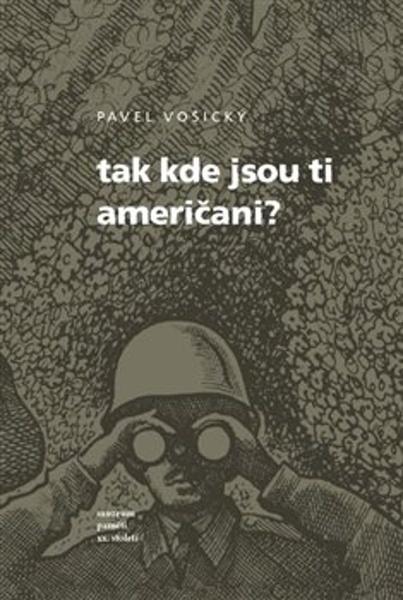 Tak kde jsou ti Američani? - 9788090798939