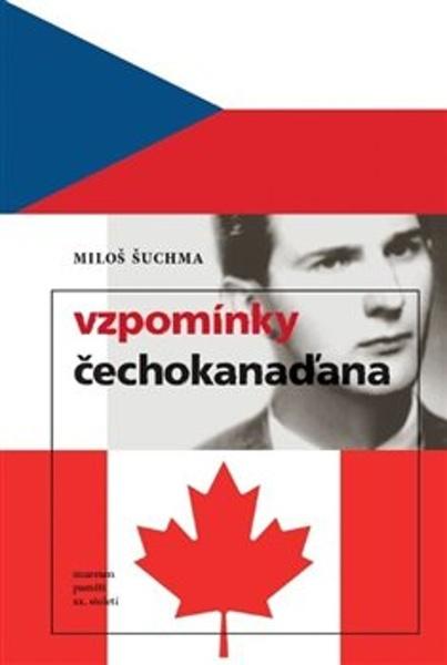 Vzpomínky Čechokanaďana - 9788090798922