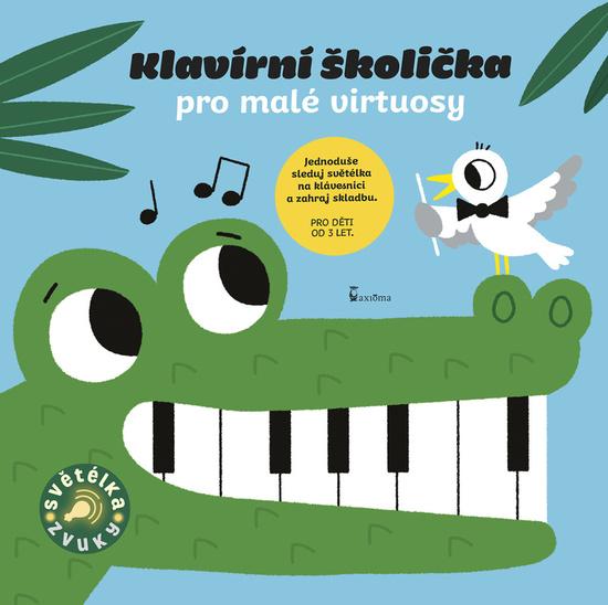 Levně Klavírní školička pro malé virtuosy
