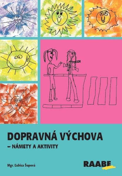 Levně Dopravná výchova - námety a aktivity